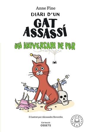 DIARI D'UN GAT ASSASSÍ. UN ANIVERSARI DE POR. | 9788419172952 | FINE, ANNE | Llibreria Ombra | Llibreria online de Rubí, Barcelona | Comprar llibres en català i castellà online