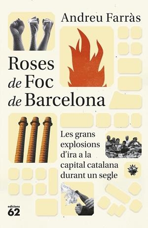 ROSES DE FOC DE BARCELONA | 9788429780925 | FARRÀS CALATAYUD, ANDREU | Llibreria Ombra | Llibreria online de Rubí, Barcelona | Comprar llibres en català i castellà online