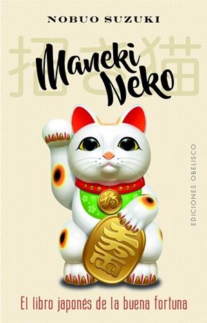 MANEKI NEKO | 9788491119722 | SUZUKI, NOBUO | Llibreria Ombra | Llibreria online de Rubí, Barcelona | Comprar llibres en català i castellà online