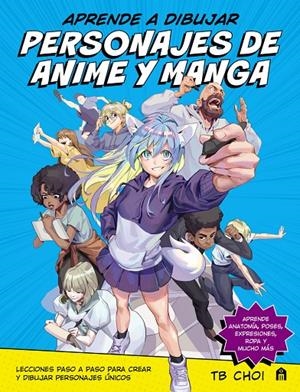 APRENDE A DIBUJAR PERSONAJES DE ANIME Y MANGA | 9791259572233 | AA.VV | Llibreria Ombra | Llibreria online de Rubí, Barcelona | Comprar llibres en català i castellà online