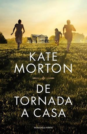 DE TORNADA A CASA | 9788418033933 | MORTON, KATE | Llibreria Ombra | Llibreria online de Rubí, Barcelona | Comprar llibres en català i castellà online