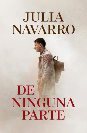 DE NINGUNA PARTE | 9788466358774 | NAVARRO, JULIA | Llibreria Ombra | Llibreria online de Rubí, Barcelona | Comprar llibres en català i castellà online
