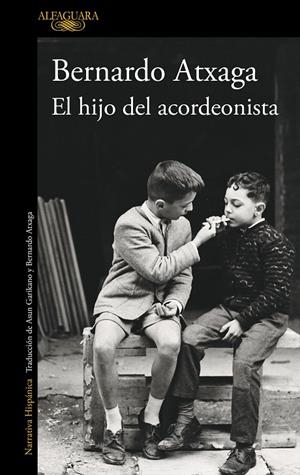 EL HIJO DEL ACORDEONISTA (EDICIÓN ESPECIAL 20.º ANIVERSARIO) | 9788420475400 | ATXAGA, BERNARDO | Llibreria Ombra | Llibreria online de Rubí, Barcelona | Comprar llibres en català i castellà online