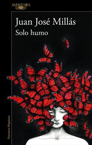 SOLO HUMO | 9788420473116 | MILLÁS, JUAN JOSÉ | Llibreria Ombra | Llibreria online de Rubí, Barcelona | Comprar llibres en català i castellà online