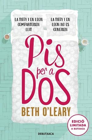 PIS PER A DOS (EDICIÓ LIMITADA) | 9788419394057 | O'LEARY, BETH | Llibreria Ombra | Llibreria online de Rubí, Barcelona | Comprar llibres en català i castellà online
