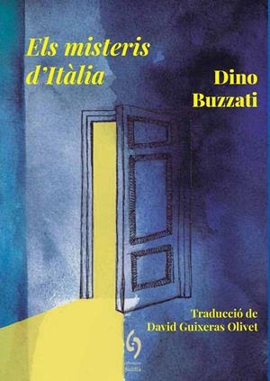 ELS MISTERIS D'ITÀLIA | 9788412574760 | BUZZATI, DINO | Llibreria Ombra | Llibreria online de Rubí, Barcelona | Comprar llibres en català i castellà online