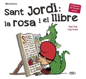 SANT JORDI: LA ROSA I EL LLIBRE | 9788413562650 | ROIG CÉSAR, ROGER | Llibreria Ombra | Llibreria online de Rubí, Barcelona | Comprar llibres en català i castellà online