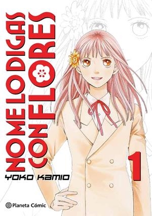 NO ME LO DIGAS CON FLORES KANZENBAN Nº 01/20 | 9788491465690 | KAMIO, YOKO | Llibreria Ombra | Llibreria online de Rubí, Barcelona | Comprar llibres en català i castellà online