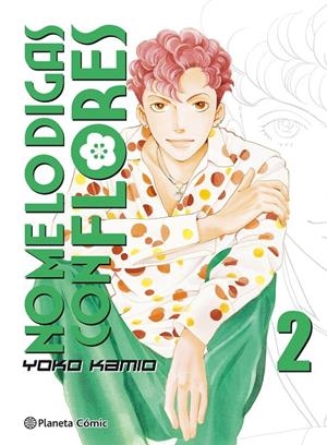 NO ME LO DIGAS CON FLORES KANZENBAN Nº 02/20 | 9788491465706 | KAMIO, YOKO | Llibreria Ombra | Llibreria online de Rubí, Barcelona | Comprar llibres en català i castellà online