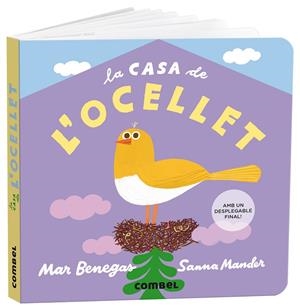 LA CASA DE L'OCELLET | 9788491019350 | BENEGAS ORTIZ, MARÍA DEL MAR | Llibreria Ombra | Llibreria online de Rubí, Barcelona | Comprar llibres en català i castellà online