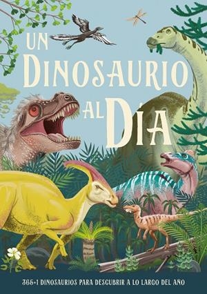 UN DINOSAURIO AL DÍA | 9788414043042 | SMITH, MIRANDA | Llibreria Ombra | Llibreria online de Rubí, Barcelona | Comprar llibres en català i castellà online