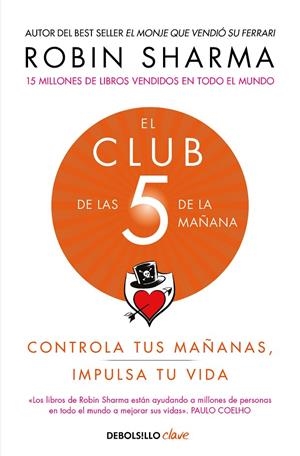 EL CLUB DE LAS 5 DE LA MAÑANA | 9788466353472 | SHARMA, ROBIN | Llibreria Ombra | Llibreria online de Rubí, Barcelona | Comprar llibres en català i castellà online