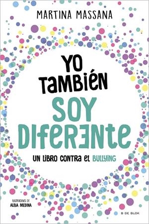 YO TAMBIÉN SOY DIFERENTE | 9788419378637 | MASSANA, MARTINA | Llibreria Ombra | Llibreria online de Rubí, Barcelona | Comprar llibres en català i castellà online