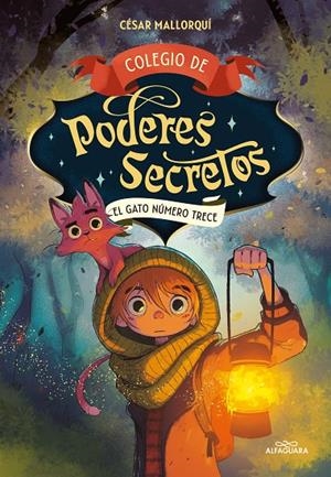COLEGIO DE PODERES SECRETOS 1 - EL GATO NÚMERO TRECE | 9788419366009 | MALLORQUÍ, CÉSAR | Llibreria Ombra | Llibreria online de Rubí, Barcelona | Comprar llibres en català i castellà online