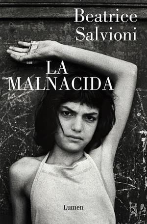 LA MALNACIDA | 9788426418128 | SALVIONI, BEATRICE | Llibreria Ombra | Llibreria online de Rubí, Barcelona | Comprar llibres en català i castellà online