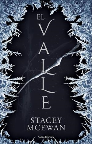 EL VALLE (LOS GLACIANOS 1) | 9788419449092 | MCEWAN, STACEY | Llibreria Ombra | Llibreria online de Rubí, Barcelona | Comprar llibres en català i castellà online