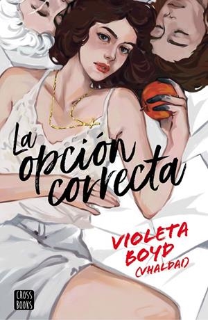 LA OPCIÓN CORRECTA | 9788408267553 | BOYD, VIOLETA | Llibreria Ombra | Llibreria online de Rubí, Barcelona | Comprar llibres en català i castellà online