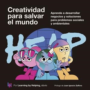 CREATIVIDAD PARA SALVAR EL MUNDO | 9788498755589 | LEARNING BY HELPING | Llibreria Ombra | Llibreria online de Rubí, Barcelona | Comprar llibres en català i castellà online