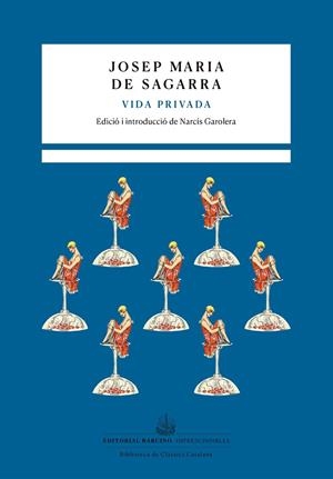 VIDA PRIVADA | 9788472269187 | DE SAGARRA, JOSEP MARIA | Llibreria Ombra | Llibreria online de Rubí, Barcelona | Comprar llibres en català i castellà online