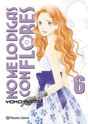 NO ME LO DIGAS CON FLORES KANZENBAN Nº 06/20 | 9788491467496 | KAMIO, YOKO | Llibreria Ombra | Llibreria online de Rubí, Barcelona | Comprar llibres en català i castellà online