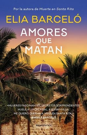 AMORES QUE MATAN (MUERTE EN SANTA RITA 2) | 9788419283818 | BARCELÓ, ELIA | Llibreria Ombra | Llibreria online de Rubí, Barcelona | Comprar llibres en català i castellà online