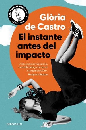 EL INSTANTE ANTES DEL IMPACTO | 9788466370936 | DE CASTRO, GLÒRIA | Llibreria Ombra | Llibreria online de Rubí, Barcelona | Comprar llibres en català i castellà online