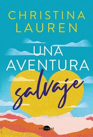 UNA AVENTURA SALVAJE | 9788418945625 | LAUREN, CHRISTINA | Llibreria Ombra | Llibreria online de Rubí, Barcelona | Comprar llibres en català i castellà online