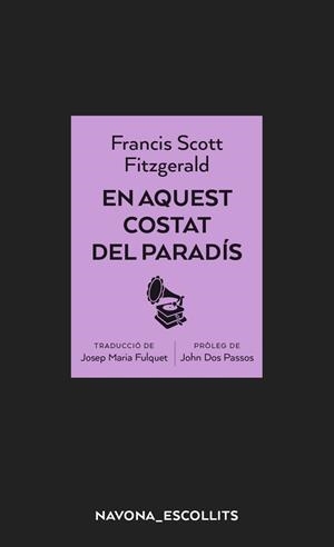 EN AQUEST COSTAT DEL PARADÍS | 9788417181956 | SCOTT FITZGERALD, FRANCIS | Llibreria Ombra | Llibreria online de Rubí, Barcelona | Comprar llibres en català i castellà online