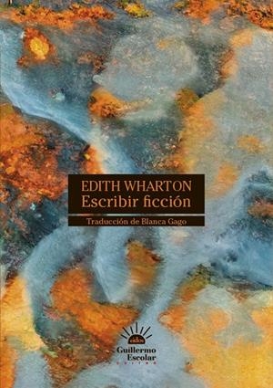 ESCRIBIR FICCIÓN | 9788418981449 | WHARTON, EDITH | Llibreria Ombra | Llibreria online de Rubí, Barcelona | Comprar llibres en català i castellà online