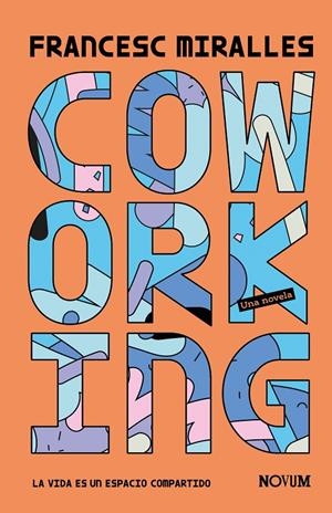 COWORKING | 9788419311481 | MIRALLES CONTIJOCH, FRANCESC | Llibreria Ombra | Llibreria online de Rubí, Barcelona | Comprar llibres en català i castellà online