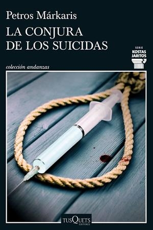 LA CONJURA DE LOS SUICIDAS | 9788411072748 | MÁRKARIS, PETROS | Llibreria Ombra | Llibreria online de Rubí, Barcelona | Comprar llibres en català i castellà online