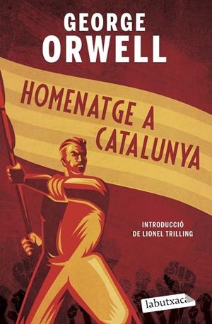 HOMENATGE A CATALUNYA | 9788417420505 | ORWELL, GEORGE | Llibreria Ombra | Llibreria online de Rubí, Barcelona | Comprar llibres en català i castellà online