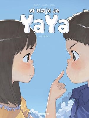 EL VIAJE DE YAYA NÚM. 3 DE 3 | 9788419626479 | OMONT, JEAN-MARIE / GIRARD, CHARLOTTE / MARTY, PATRICK | Llibreria Ombra | Llibreria online de Rubí, Barcelona | Comprar llibres en català i castellà online