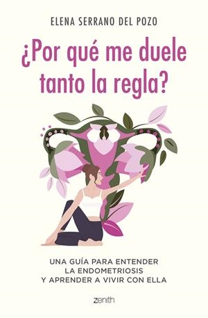 ¿POR QUÉ ME DUELE TANTO LA REGLA? | 9788408269960 | SERRANO, ELENA | Llibreria Ombra | Llibreria online de Rubí, Barcelona | Comprar llibres en català i castellà online