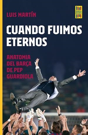 CUANDO FUIMOS ETERNOS | 9788448035921 | MARTÍN GÓMEZ, LUIS | Llibreria Ombra | Llibreria online de Rubí, Barcelona | Comprar llibres en català i castellà online