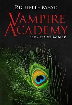 VAMPIRE ACADEMY 4: PROMESA DE SANGRE | 9788418359866 | MEAD, RICHELLE | Llibreria Ombra | Llibreria online de Rubí, Barcelona | Comprar llibres en català i castellà online