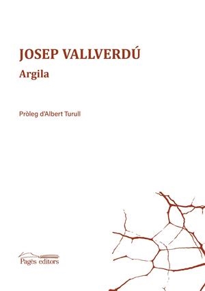 ARGILA | 9788499754840 | VALLVERDÚ AIXALÀ, JOSEP | Llibreria Ombra | Llibreria online de Rubí, Barcelona | Comprar llibres en català i castellà online