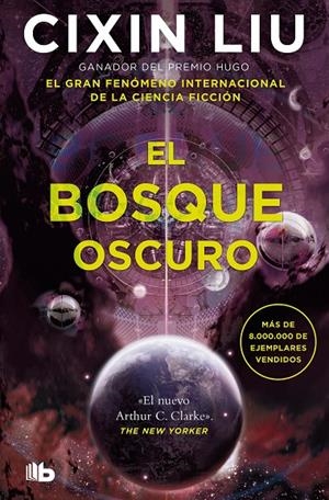 EL BOSQUE OSCURO (TRILOGÍA DE LOS TRES CUERPOS 2) | 9788413146454 | LIU, CIXIN | Llibreria Ombra | Llibreria online de Rubí, Barcelona | Comprar llibres en català i castellà online