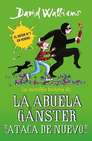 LA INCREÍBLE HISTORIA DE... LA ABUELA GÁNSTER ATACA DE NUEVO (SERIE DAVID WALLIA | 9788419169662 | WALLIAMS, DAVID | Llibreria Ombra | Llibreria online de Rubí, Barcelona | Comprar llibres en català i castellà online