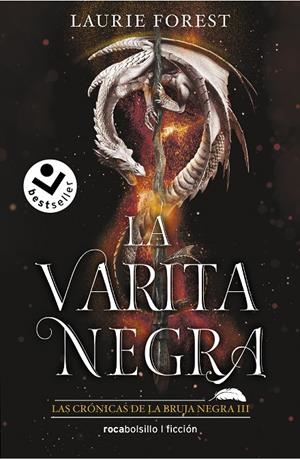 LA VARITA NEGRA. LAS CRÓNICAS DE LA BRUJA NEGRA III | 9788418850547 | FOREST, LAURIE | Llibreria Ombra | Llibreria online de Rubí, Barcelona | Comprar llibres en català i castellà online