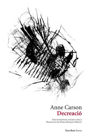 DECREACIÓ | 9788419693211 | CARSON, ANNE/RAMÍREZ, VÍCTOR | Llibreria Ombra | Llibreria online de Rubí, Barcelona | Comprar llibres en català i castellà online