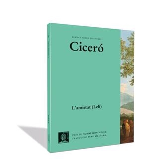 L'AMISTAT (LELI) | 9788498593228 | CICERÓ MARC TUL·LI | Llibreria Ombra | Llibreria online de Rubí, Barcelona | Comprar llibres en català i castellà online