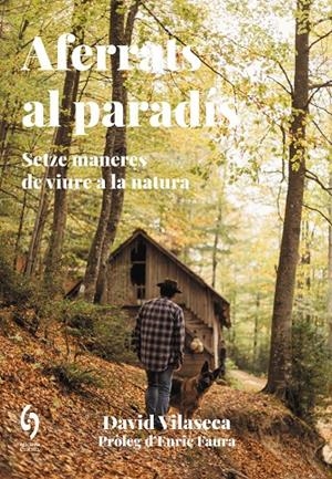 AFERRATS AL PARADÍS | 9788412574746 | VILASECA, DAVID | Llibreria Ombra | Llibreria online de Rubí, Barcelona | Comprar llibres en català i castellà online