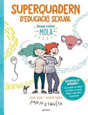 SUPERQUADERN D'EDUCACIÓ SEXUAL | 9788419501172 | TORRÓN (MENSTRUITA), CRISTINA/SALVIA, ANNA | Llibreria Ombra | Llibreria online de Rubí, Barcelona | Comprar llibres en català i castellà online