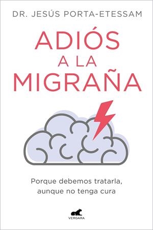 ADIÓS A LA MIGRAÑA | 9788419248527 | PORTA-ETESSAM, DR. JESÚS | Llibreria Ombra | Llibreria online de Rubí, Barcelona | Comprar llibres en català i castellà online