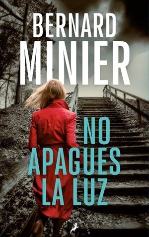 NO APAGUES LA LUZ (SERIE COMANDANTE SERVAZ 3) | 9788418796807 | MINIER, BERNARD | Llibreria Ombra | Llibreria online de Rubí, Barcelona | Comprar llibres en català i castellà online