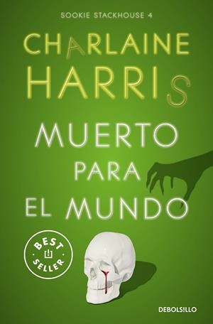 MUERTO PARA EL MUNDO (SOOKIE STACKHOUSE 4) | 9788466371063 | HARRIS, CHARLAINE | Llibreria Ombra | Llibreria online de Rubí, Barcelona | Comprar llibres en català i castellà online