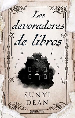 LOS DEVORADORES DE LIBROS | 9788412473063 | DEAN, SUNYI | Llibreria Ombra | Llibreria online de Rubí, Barcelona | Comprar llibres en català i castellà online
