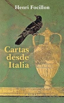 CARTAS DESDE ITALIA | 9788412649710 | FOCILLON, HENRI | Llibreria Ombra | Llibreria online de Rubí, Barcelona | Comprar llibres en català i castellà online