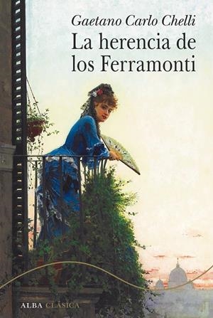 LA HERENCIA DE LOS FERRAMONTI | 9788490659533 | CHELLI, GAETANO CARLO | Llibreria Ombra | Llibreria online de Rubí, Barcelona | Comprar llibres en català i castellà online